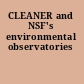 CLEANER and NSF's environmental observatories