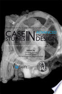 Case studies in advanced engineering design : proceedings of the 1st international symposium /