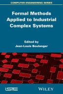 Formal methods applied to complex systems /