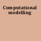 Computational modelling