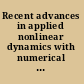 Recent advances in applied nonlinear dynamics with numerical analysis fractional dynamics, network dynamics, classical dynamics and fractal dynamics with their numerical simulations /