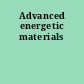 Advanced energetic materials