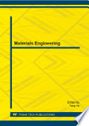 Materials engineering : selected, peer reviewed papers from the 2nd International Conference on Materials Engineering (ICMEN 2014), May 17-18, 2014, Nanjing, China /