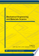 Mechanical engineering and materials science : selected, peer reviewed papers from the 2014 International Conference on Intelligent Mechanics and Materials Engineering (ICIMME 2014), December 27-28, 2014, Shenzhen, China /