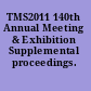 TMS2011 140th Annual Meeting & Exhibition Supplemental proceedings.