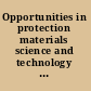 Opportunities in protection materials science and technology for future army applications