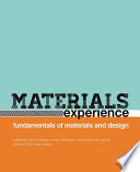 Materials experience : fundamentals of materials and design /