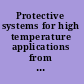 Protective systems for high temperature applications from theory to industrial implementation /