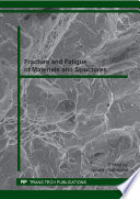 Fracture and fatigue of materials and structures : selected, peer reviewed papers from the 14th Polish Conference on Fracture Mechanics and Fatigue, September 23-26, 2013, Kielce-Cedzyna, Poland /