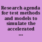 Research agenda for test methods and models to simulate the accelerated aging of infrastructure materials report of a workshop /