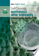 Self-cleaning materials and surfaces a nanotechnology approach /