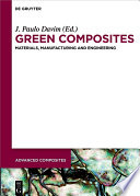 Green composites : materials manufacturing and engineering /