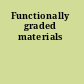 Functionally graded materials