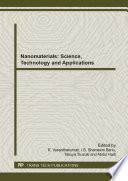 Nanomaterials : science, technology and applications : selected, peer reviewed papers from the International Conference on Nanomaterials: Science, Technology and Applications (ICNM'13), December 5-7, 2013, Chennai, India /