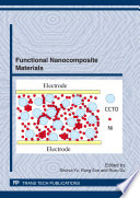 Functional nanocomposite materials : special topic volume with invited peer reviewed papers only /