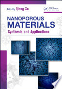 Nanoporous materials synthesis and applications /