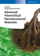 Advanced hierarchical nanostructured materials /