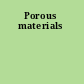 Porous materials