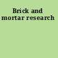 Brick and mortar research