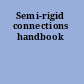 Semi-rigid connections handbook