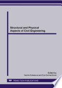 Structural and physical aspects of civil engineering : selected, peer reviewed papers from the 2nd International Conference on Structural and Physical Aspects of Civil Engineering (SPACE-2013), November 27-29, 2013, High Tatras, Slovakia /