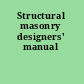 Structural masonry designers' manual