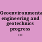 Geoenvironmental engineering and geotechnics progress in modeling and applications : proceedings of sessions of GeoShanghai 2010, June 3-5, 2010, Shanghai, China /