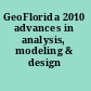 GeoFlorida 2010 advances in analysis, modeling & design /