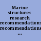 Marine structures research recommendations recommendations for the Interagency Ship Structure Committee's FYs 1998-1999 research program /