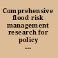 Comprehensive flood risk management research for policy and practice : proceedings of the 2nd European Conference on Flood Risk Management, FLOODrisk2012, Rotterdam, the Netherlands, 19-23 November 2012 /