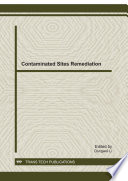 Contaminated sites remediation : selected, peer reviewed papers from the International Conference on Contaminated Sites Remediation 2011 International Forum (RCST 2011), October 25-27, 2011, Chongqing, China /