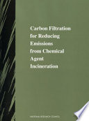 Carbon filtration for reducing emissions from chemical agent incineration