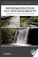 Bioremediation and sustainability research and applications /