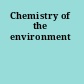 Chemistry of the environment