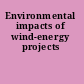 Environmental impacts of wind-energy projects