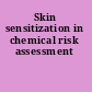 Skin sensitization in chemical risk assessment