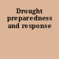 Drought preparedness and response