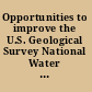 Opportunities to improve the U.S. Geological Survey National Water Quality Assessment Program
