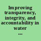 Improving transparency, integrity, and accountability in water supply and sanitation