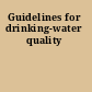 Guidelines for drinking-water quality