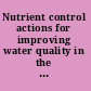 Nutrient control actions for improving water quality in the Mississippi River basin and northern Gulf of Mexico