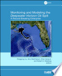 Monitoring and modeling the Deepwater Horizon oil spill a record-breaking enterprise /