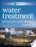 MWH's water treatment principles and design /