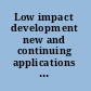 Low impact development new and continuing applications : proceedings of the second National Low Impact Development Conference, March 12-14, 2007, Wilmington, North Carolina /