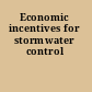 Economic incentives for stormwater control