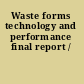 Waste forms technology and performance final report /