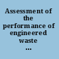 Assessment of the performance of engineered waste containment barriers