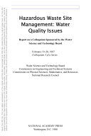 Hazardous waste site management water quality issues : report on a colloquium /