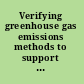 Verifying greenhouse gas emissions methods to support international climate agreements /