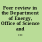 Peer review in the Department of Energy, Office of Science and Technology interim report /